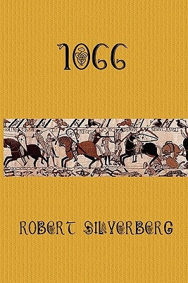 1066 by Silverberg, Robert