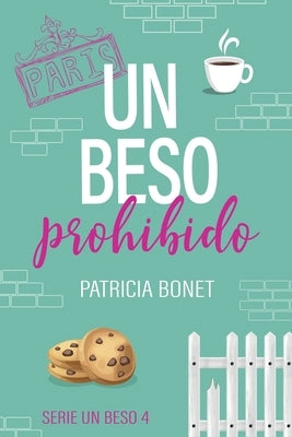 Un beso prohibido by Bonet, Patricia