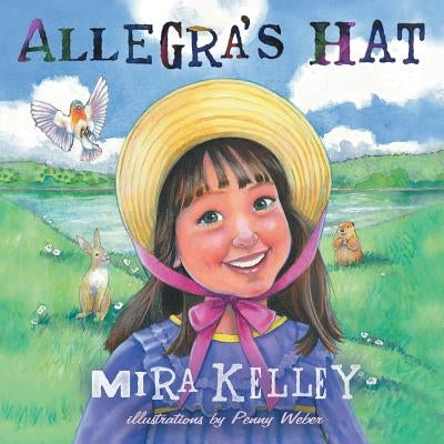 Allegra's Hat by Kelley, Mira