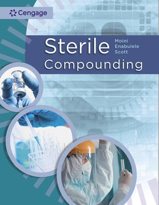 Sterile Compounding by Moini, Jahangir