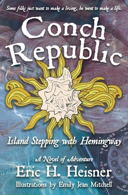 Conch Republic Island Stepping with Hemingway by Mitchell, Emily Jean