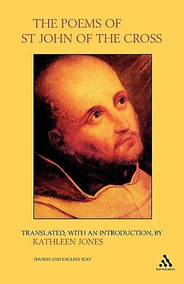 Poems of St. John of the Cross by Jones, Kathleen
