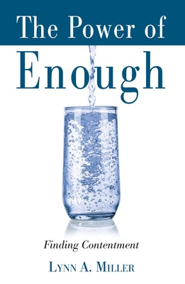 The Power of Enough by Miller, Lynn A.