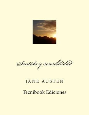 Sentido Y Sensibilidad by Austen, Jane