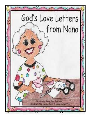 God's Love Letters from Nana by Bowman, Judy A.