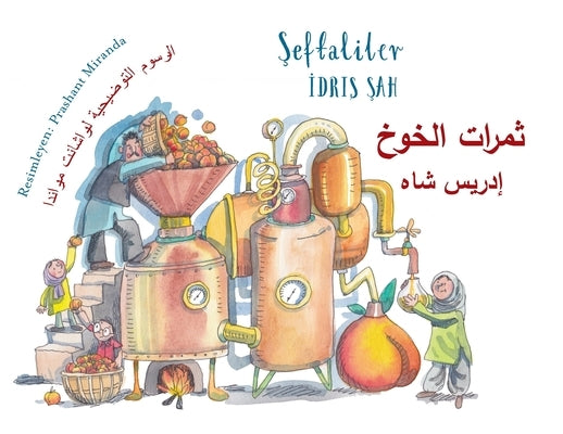Şeftaliler: Türkçe-Arapça iki dilli baskı by Shah, Idries