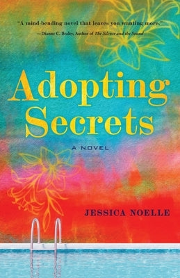 Adopting Secrets by Noelle, Jessica