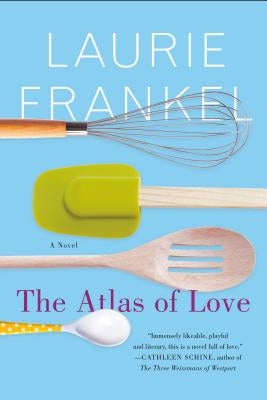 The Atlas of Love by Frankel, Laurie