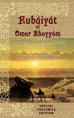 Rubáiyát of Omar Khayyám: Special Facsimile Edition by Seddon, Keith