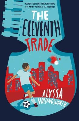 Eleventh Trade by Hollingsworth, Alyssa