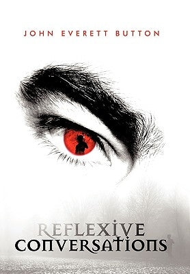 Reflexive Conversations by Button, John Everett