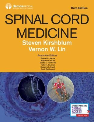 Spinal Cord Medicine, Third Edition by Kirshblum, Steven