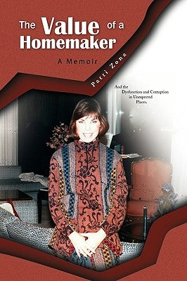 The Value of a Homemaker by Zona, Patti