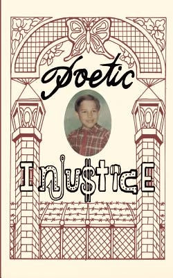 Poetic Injustice by Mountainman, Paul