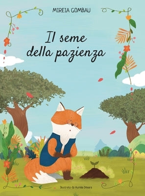 Il seme della pazienza by Gombau, Mireia