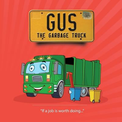 Gus The Garbage Truck by Janes, Richard