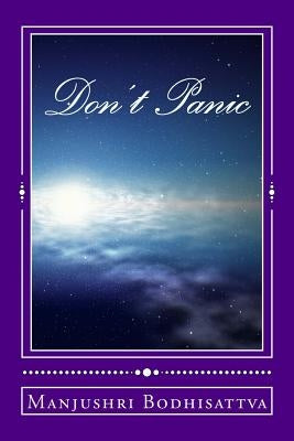 Don't Panic: End of a World Age by Bodhisattva, Manjushri
