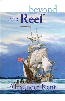 Beyond the Reef by Kent, Alexander