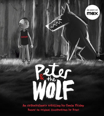 Peter and the Wolf: Wolves Come in Many Disguises by Friday, Gavin