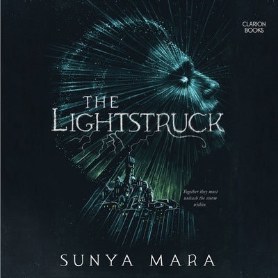 The Lightstruck by Mara, Sunya