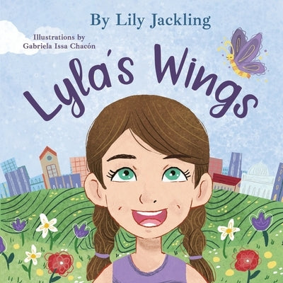 Lyla's Wings by Issa ChacÃ³n, Gabriela