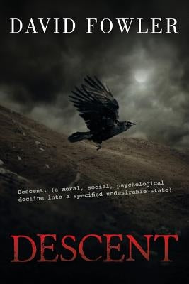 Descent by Fowler, David