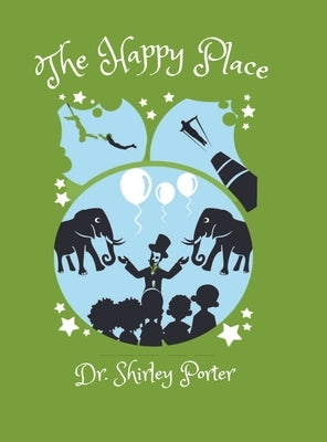 The Happy Place by Porter, Shirley L.