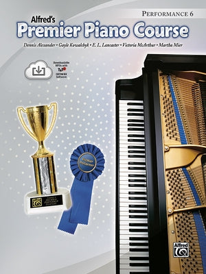 Premier Piano Course Performance, Bk 6: Book & Online Media by Alexander, Dennis