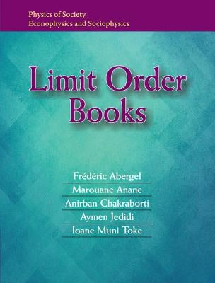 Limit Order Books by Abergel, Fr&#195;&#169;d&#195;&#169;ric