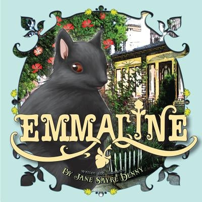 Emmaline by Denny, Jane Sayre