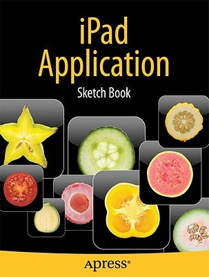 iPad Application Sketch Book by Kaplan, Dean