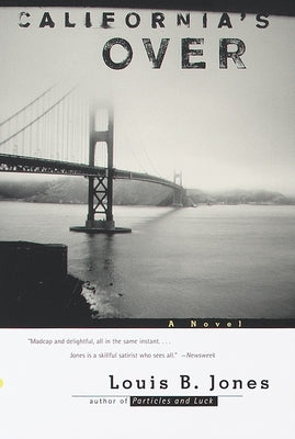 California's Over by Jones, Louis B.
