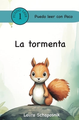 La Tormenta by Schaposnik, Laura P.