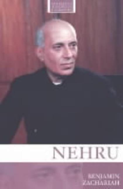 Nehru by Zachariah, Benjamin