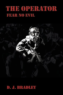 The Operator: Fear No Evil by Bradley, D. J.