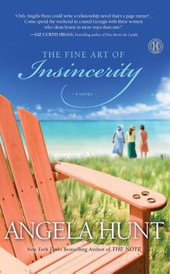 Fine Art of Insincerity by Hunt, Angela