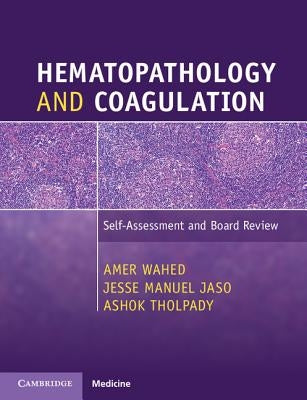 Hematopathology and Coagulation by Wahed, Amer