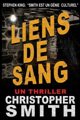 Liens de Sang (5ème Avenue 4) by Smith, Christopher