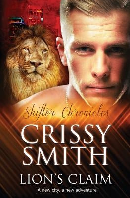 Lion's Claim by Smith, Crissy