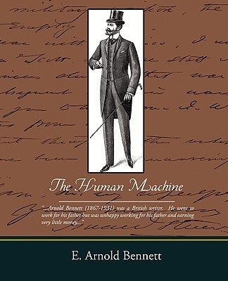The Human Machine by Bennett, E. Arnold