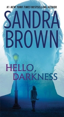 Hello, Darkness by Brown, Sandra