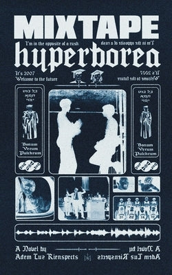 Mixtape Hyperborea by Rienspects, Adem Luz