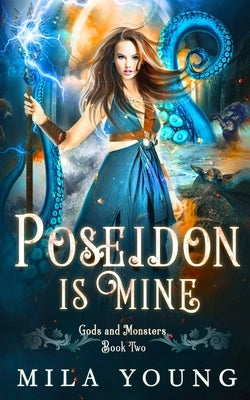 Poseidon is Mine: Paranormal Romance Reverse Harem by Young, Mila