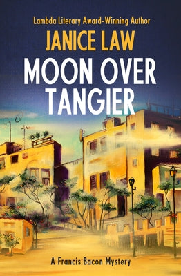 Moon Over Tangier by Law, Janice