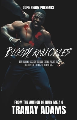 Bloody Knuckles by Adams, Tranay