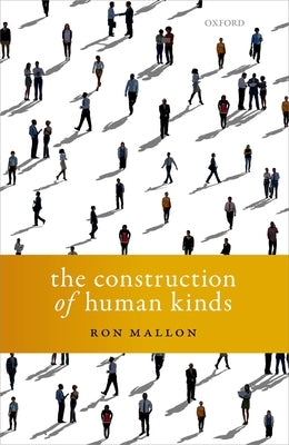 Construction of Human Kinds by Mallon, Ron