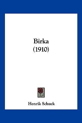 Birka (1910) by Schuck, Henrik