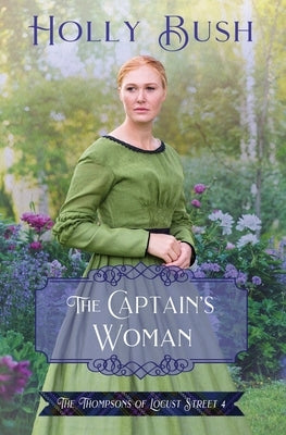 The Captain's Woman by Bush, Holly