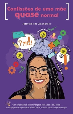 Confissões de uma mãe quase normal by de Lima SimÃµes, Jacqueline