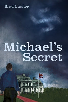 Michael's Secret by Lussier, Brad